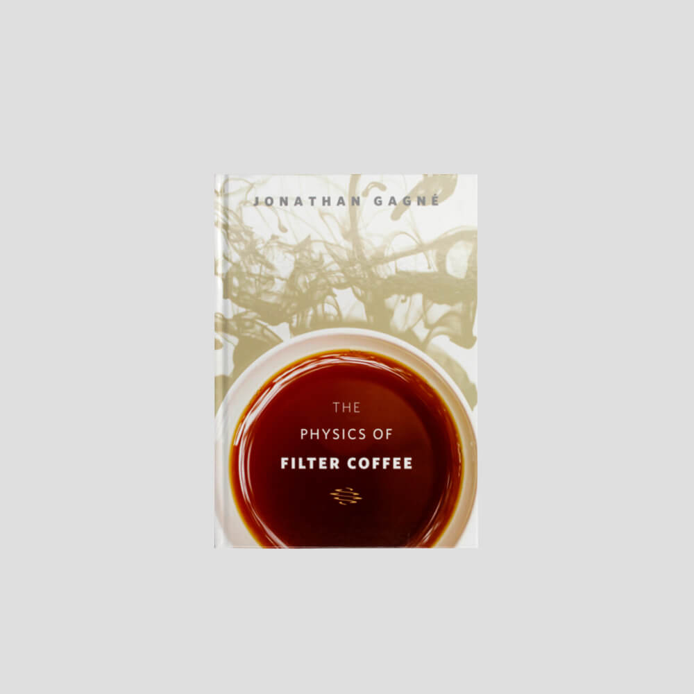 Livro Gagne The Physics of Filter Coffee