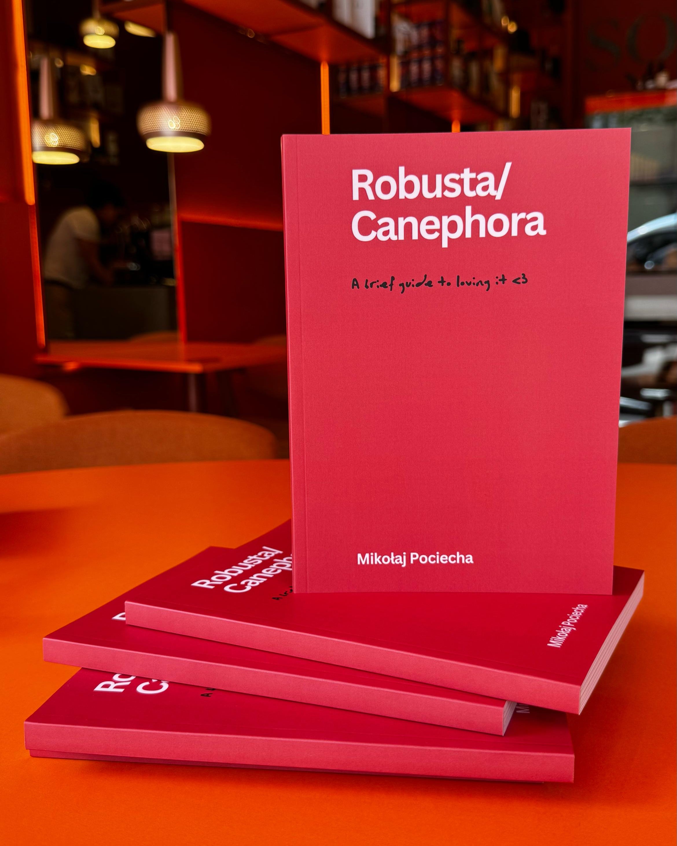 Robusta/Canephora - a brief guide to loving it